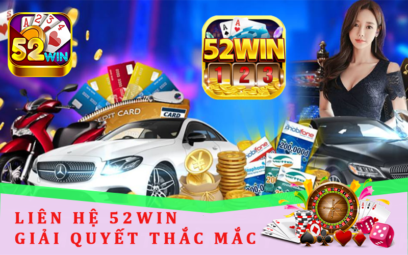 Lien He 52Win giai Quyet Thac Mat