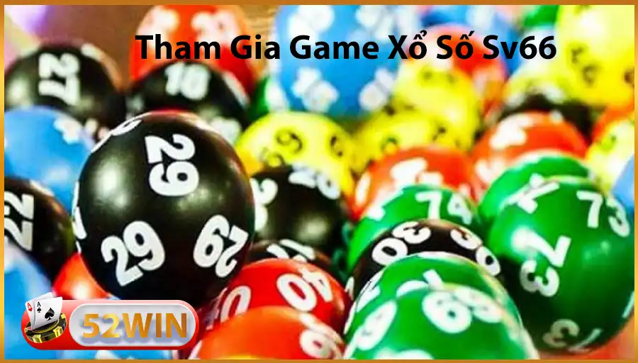 Tham Gia Game Xo So Sv66